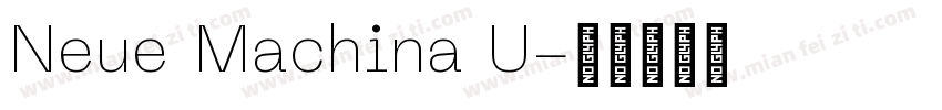 Neue Machina U字体转换